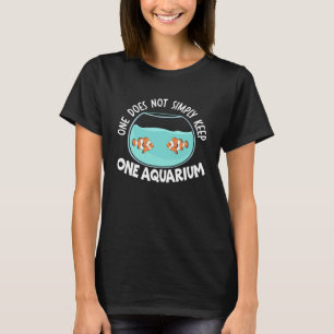 Camiseta Uno No Simplemente Mantiene Un Acuario Junkie Aqua