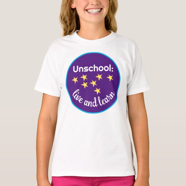 Camiseta Unschool Live and Learn Chica T-Shirt (Anverso)