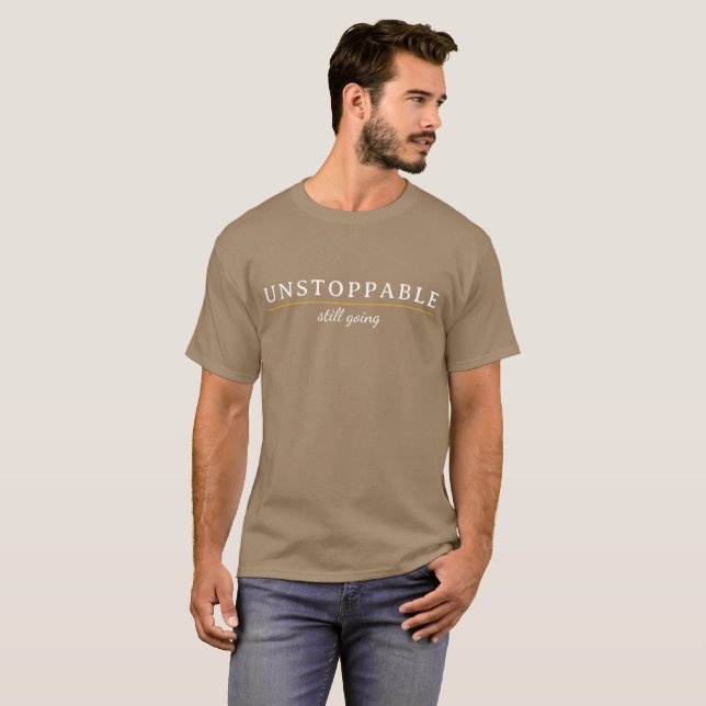Camiseta UNSTOPPABLE Minimal Motivation Quote T-Shirt (Anverso completo)