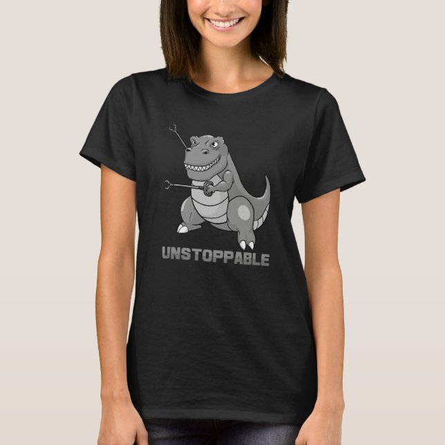 Camiseta Unstoppable Tyrannosaur  Rex Dino  Humor Outfit  3 (Anverso)