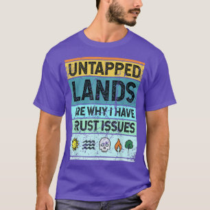 Camiseta Untapped Lands Magic Merchandise For Geek Men Wome