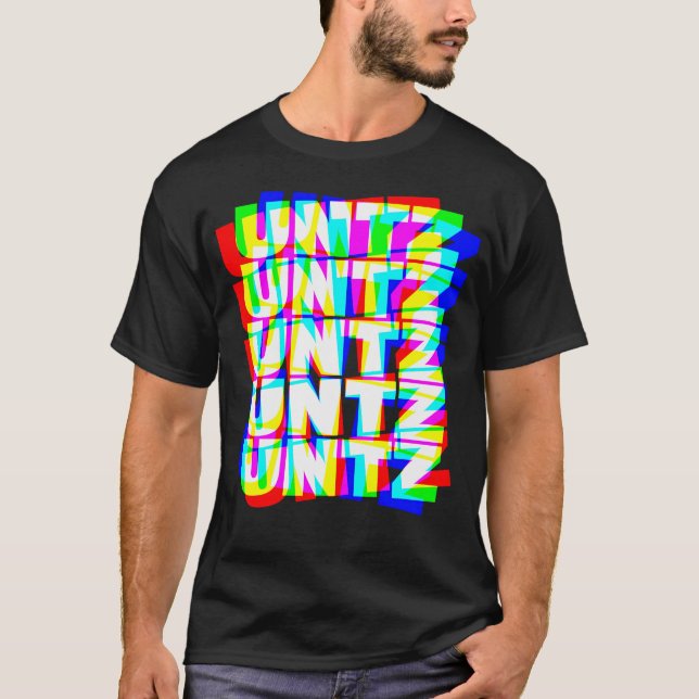 Camiseta Untz Untz Hardstyle Techno Rave Edm Music Dj (Anverso)