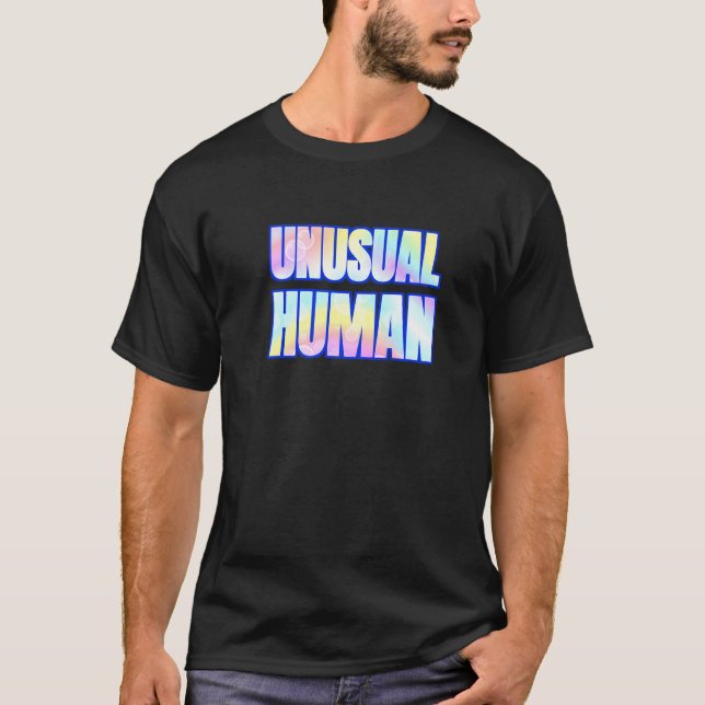Camiseta Unusual Human Awkward Different Diverse Person Per (Anverso)
