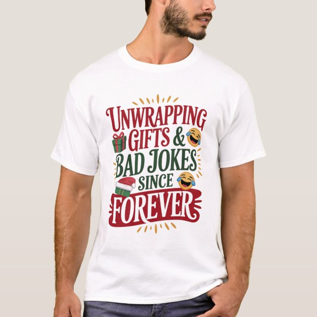 Camiseta Unwrapping Gifts & Bad Jokes Tee (Anverso)