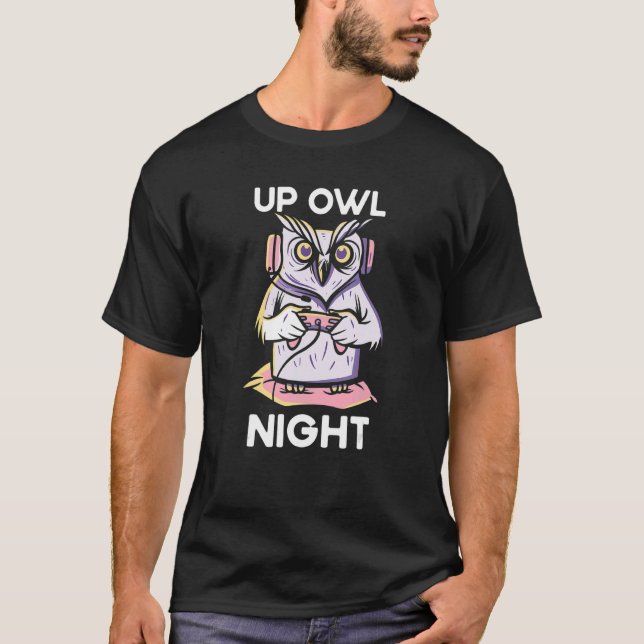 Camiseta Up Owl Night Gaming Owl Animal Video Game  Gamer N (Anverso)