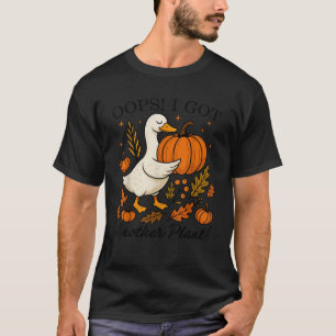 Camiseta Ups, conseguí otra planta divertida ganso calabaza