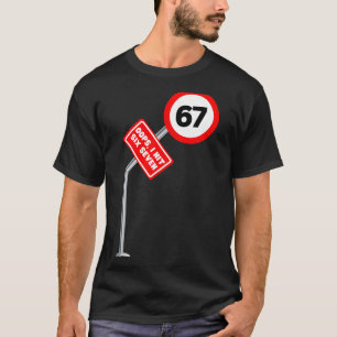 Camiseta Ups Me Golpeé 6 7 Seis Siete Señal de Límite de Ve