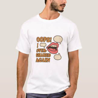 Camiseta ¡Ups! Volví a compartir - Medios sociales relacion