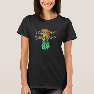 Camiseta Upside Down Pineapple Juega Bien A Otros Graciosos