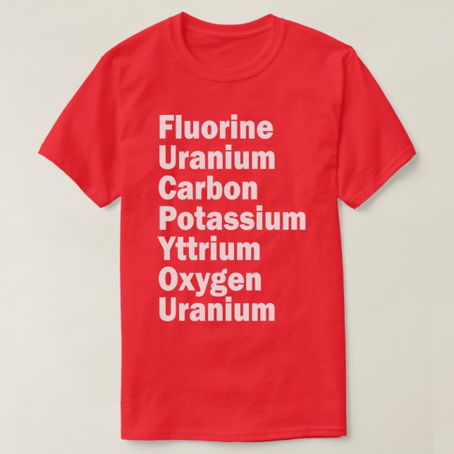Camiseta uranio fluorado carbono potasio itrio oxígeno u (Diseño del anverso)