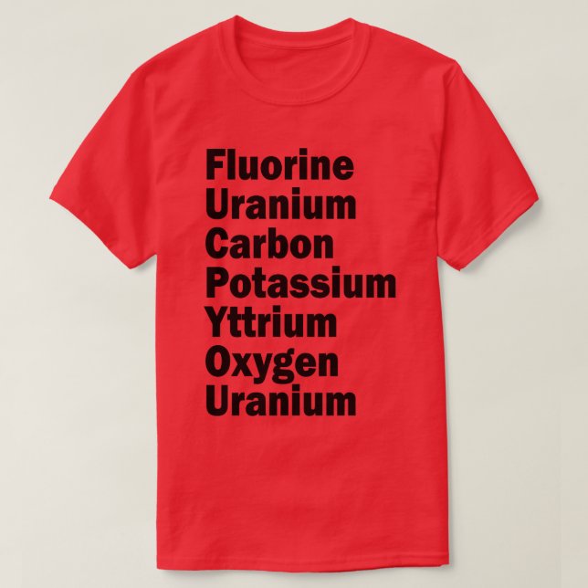 Camiseta uranio fluorado carbono potasio itrio oxígeno u (Diseño del anverso)