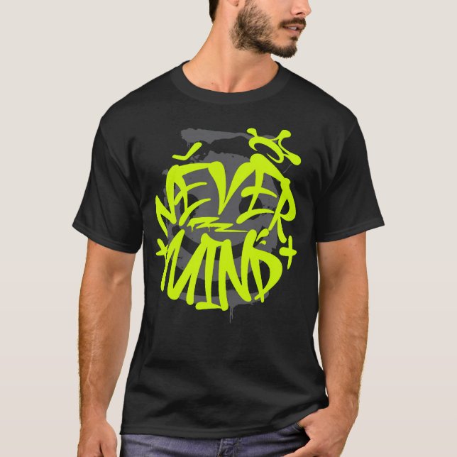 Camiseta urbana de graffiti Never Mind Neon (Anverso)