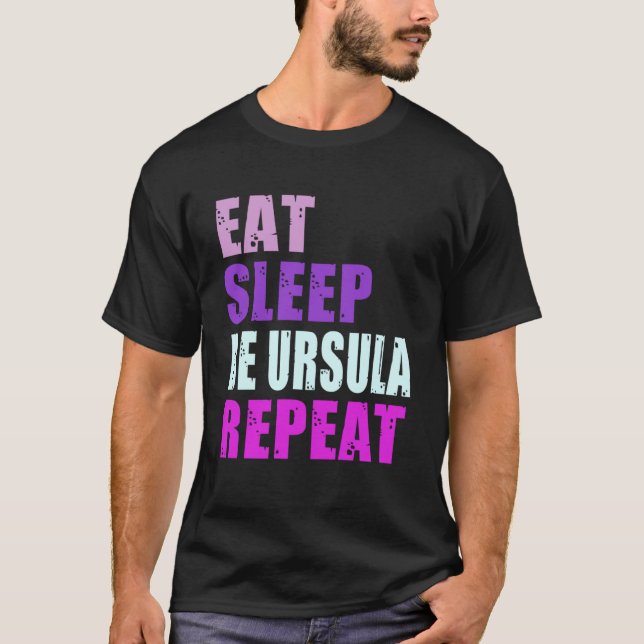 Camiseta Ursula Come Dormir Sé Repetir Ursula (Anverso)