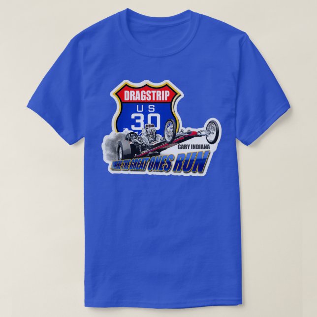 Camiseta US 30 Dragstrip (Diseño del anverso)