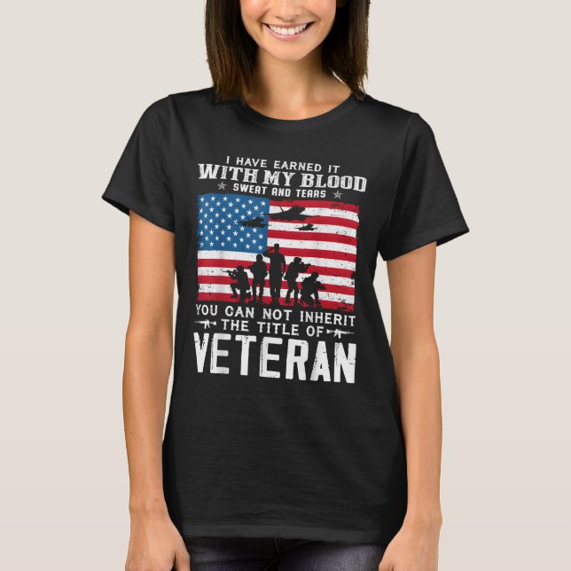 Camiseta Us Army Veteran You Can Not Inherit The Title Of V (Anverso)