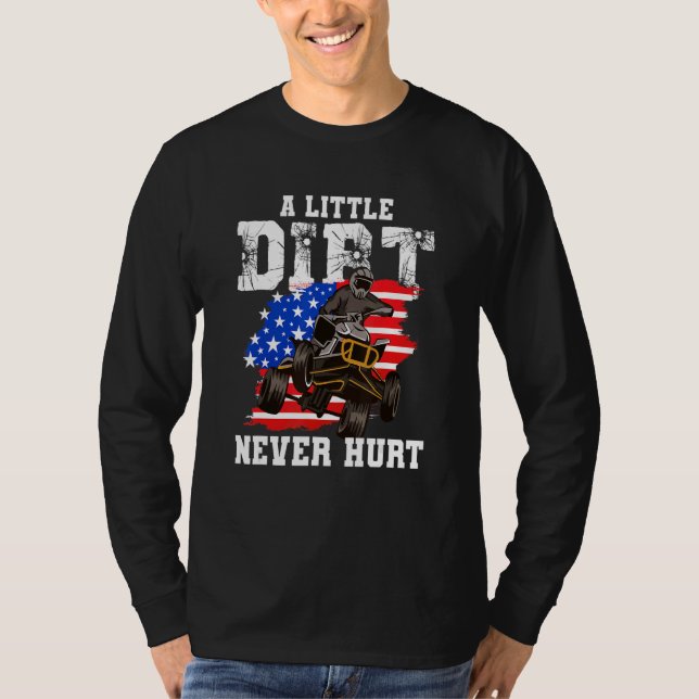 Camiseta US Flag Quad ATV  A Little Dirt Never Hurt (Anverso)