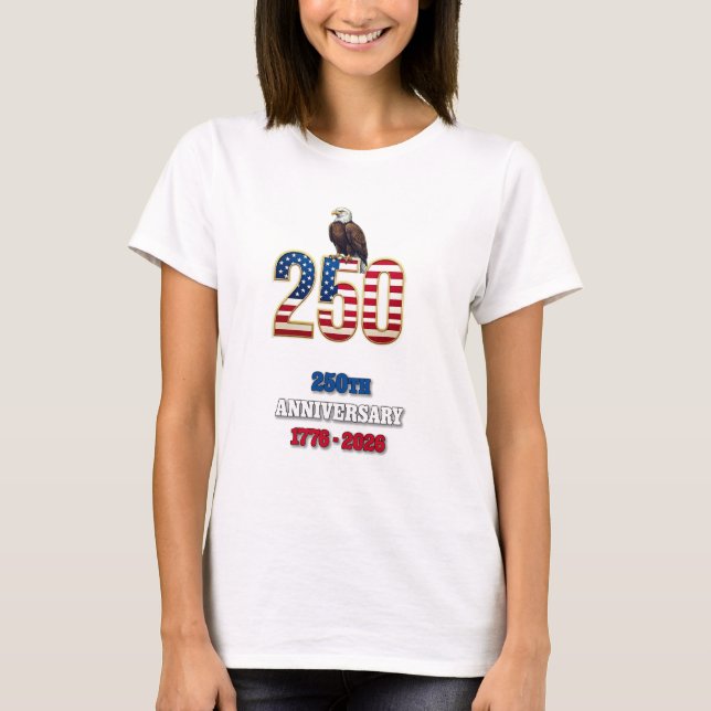 Camiseta USA 250th Anniversary 1776-2026 American Patriotic (Anverso)