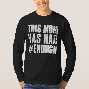 Camiseta Usa Naranja Anti Arma Esta Mamá Ha Tenido Suficien