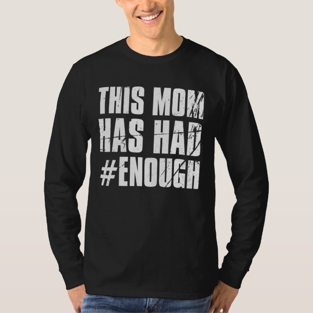 Camiseta Usa Naranja Anti Arma Esta Mamá Ha Tenido Suficien (Anverso)