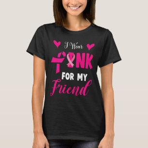 Camiseta Usa Rosa Para Mi Amigo Concienciación Sobre El Cán