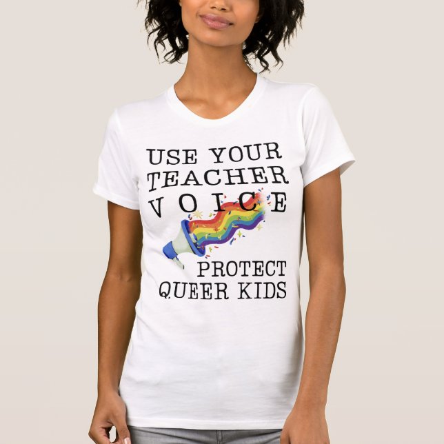 Camiseta Usa tu voz de profesor: ¡Protege a los niños homos (Anverso)