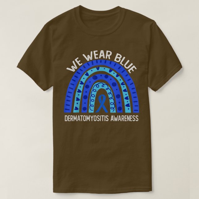 Camiseta Usamos Azul Para La Conciencia De La Dermatomositi (Diseño del anverso)