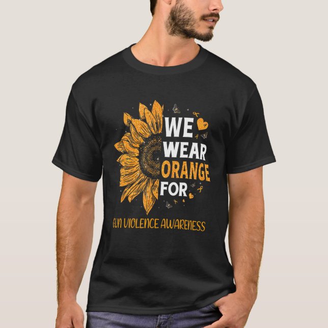 Camiseta Usamos Naranja Violencia De Arma Despierta Girasol (Anverso)