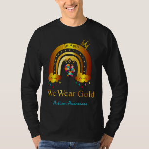 Camiseta Usamos Oro Para El Mes De Conciencia Del Autismo.