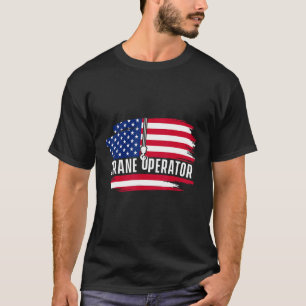 Camiseta Usan Flag Craner Operator Construcción Máquina Hea