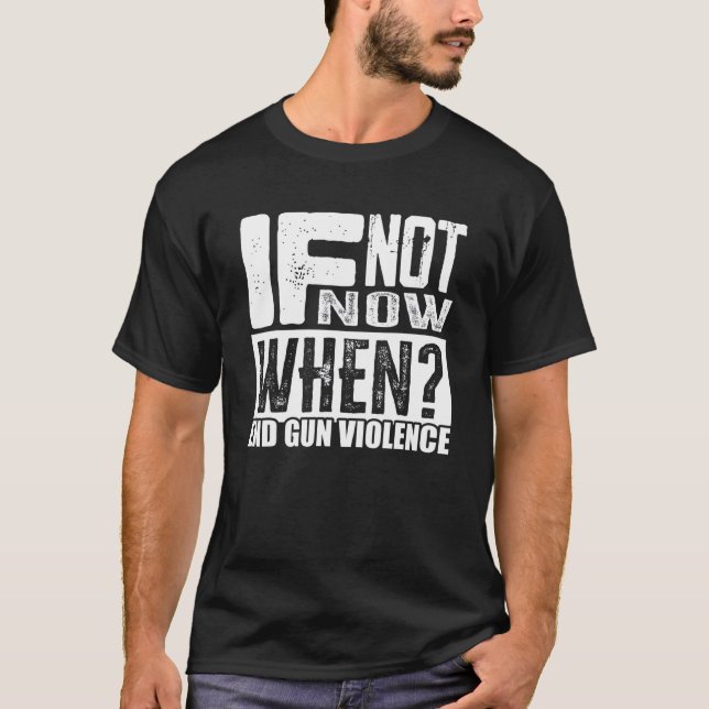 Camiseta Usar Naranja Anti Gun Si No Es Ahora Cuando Se Ter (Anverso)