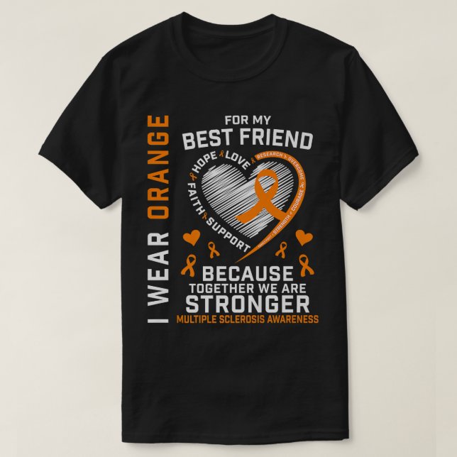 Camiseta Usar Naranja Para Mi Mejor Amigo Esclerosis Múltip (Diseño del anverso)