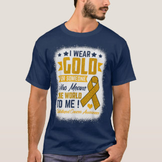 Camiseta Usar Oro Para Alguien Significa Cáncer Mundial De