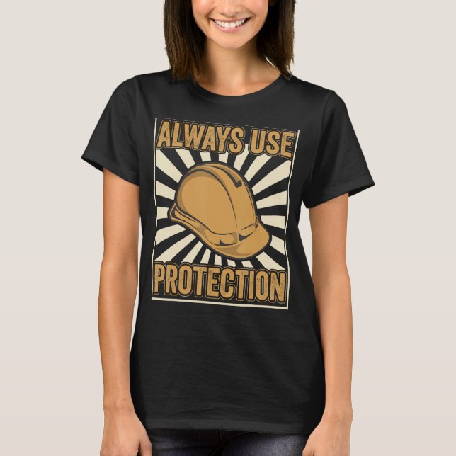 Camiseta Usar siempre el artesano de la pala de protección  (Anverso)