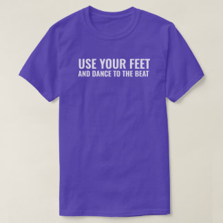 Camiseta Usar sus pies