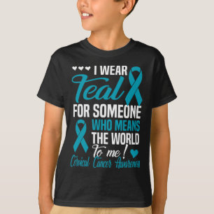 Camiseta Usar Turquesa Por Alguien Que Significa Mundo Para