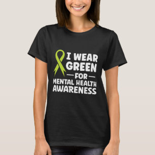 Camiseta Usar Verde Para Concienciar Sobre La Salud Mental