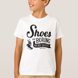 Camiseta Usar zapatos de patines de hockey son aburridos jó