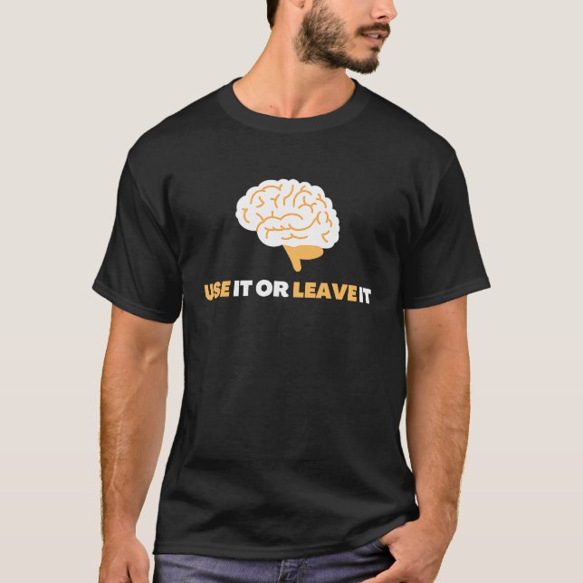 Camiseta Use It Or Leave It  Mindful Brain Yoga  Good Habit (Anverso)
