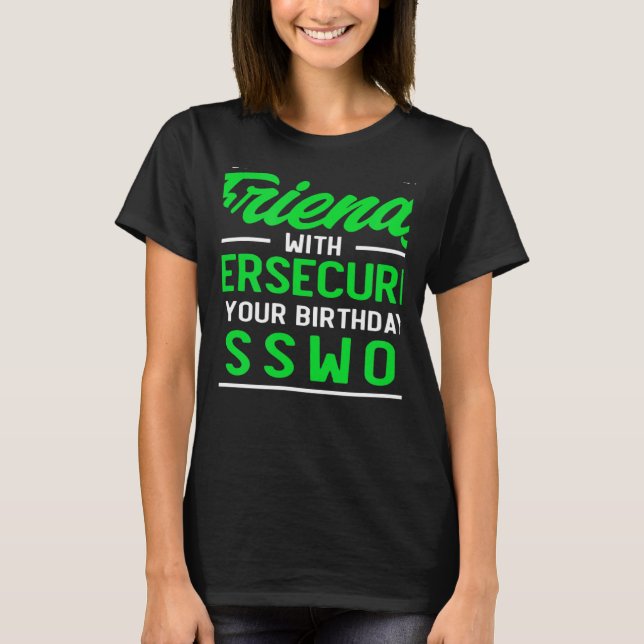 Camiseta Use Your Birthday As Password Cyber Security Exper (Anverso)