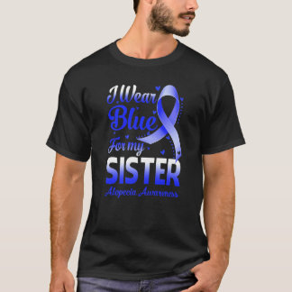 Camiseta Uso Azul Para Mi Hermana Alopecia Conciencia