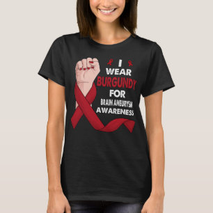 Camiseta Uso Borgoña Para La Conciencia BRAIN ANEURYSM