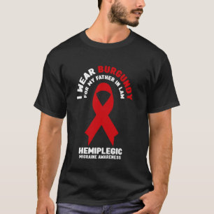 Camiseta Uso Borgoña para mi padre en la ley Mi hemipléjico