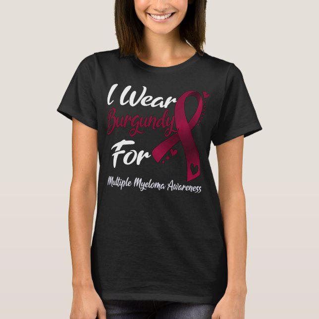 Camiseta Uso el burdeos para la MÚLTIPLE CONCIENCIA MYELOMA (Anverso)