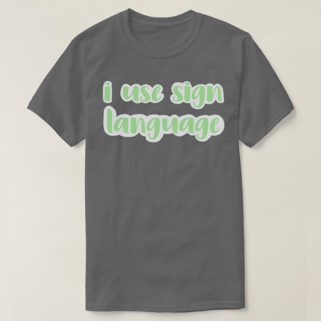 Camiseta uso el lenguaje de señas verde claro (Diseño del anverso)