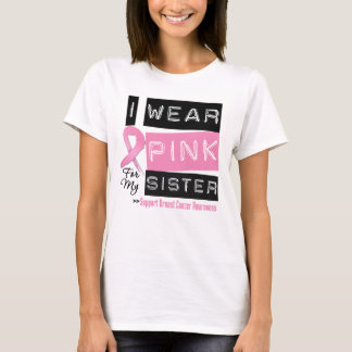 Camiseta Uso El Rosa Para Mi Hermana Cáncer De Mama