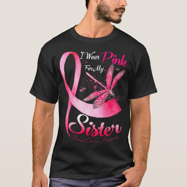 Camiseta Uso El Rosa Para Mi Hermana Dragonfly Cáncer De Ma (Anverso)