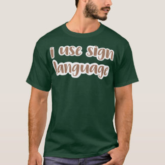 Camiseta uso lenguaje de señas marrón claro