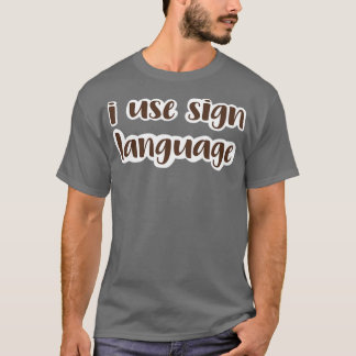Camiseta uso lenguaje de señas marrón oscuro