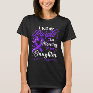 Camiseta Uso Morado De Memoria Para Mi Hija Sobredosis A