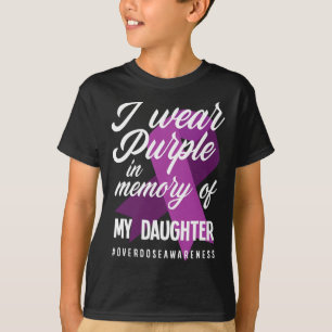 Camiseta Uso Morado De Memoria Para Mi Hija Sobredosis A